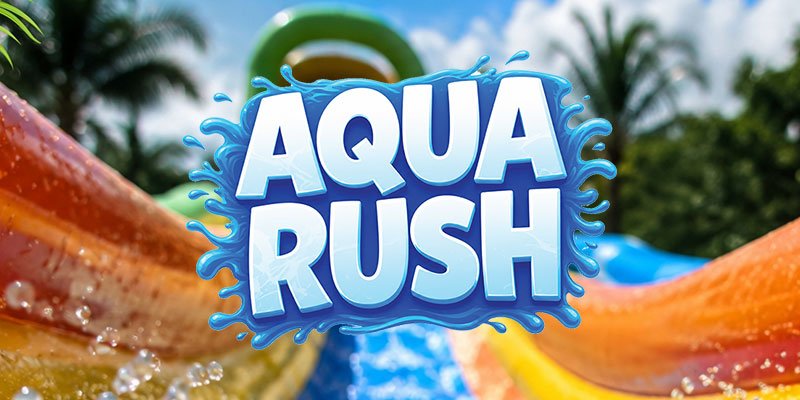Aqua rush